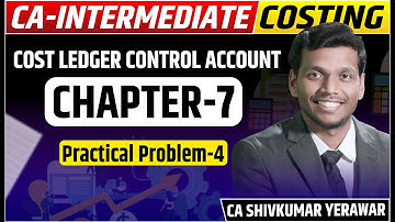 Costing Ch. 7 Module Practical Problem 4 | Cost Management Accounting | CA Inter | CA Shivkumar