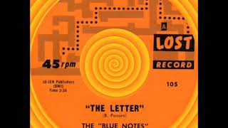 THE LETTER, The Blue Notes, (Rare) (Lost #105) 1960
