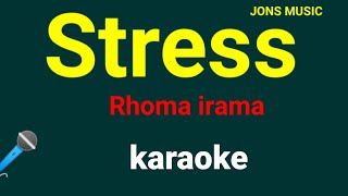 STRESS || RHOMA IRAMA || KARAOKE DANGDUT
