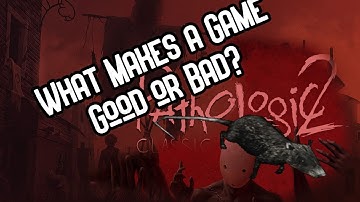 Pathologic: Good vs Bad Games