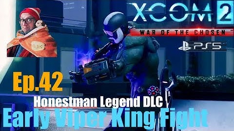 Ep.42 ‘Extract VIP & Solo Reaper’ XCOM2 WOTC Early ViperKing&Psi Lab.