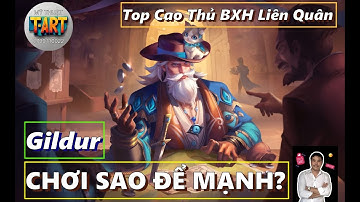 Gildur Liên Quân 2025 – Cách Chơi, Build Lên Đồ, Bảng Ngọc & Combo Mạnh!