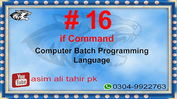 Batch Programming Lesson 16 if command Hindi/Urdu