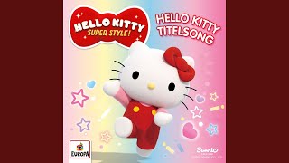 Hello Kitty Titelsong - Hello Kitty Hörspiele