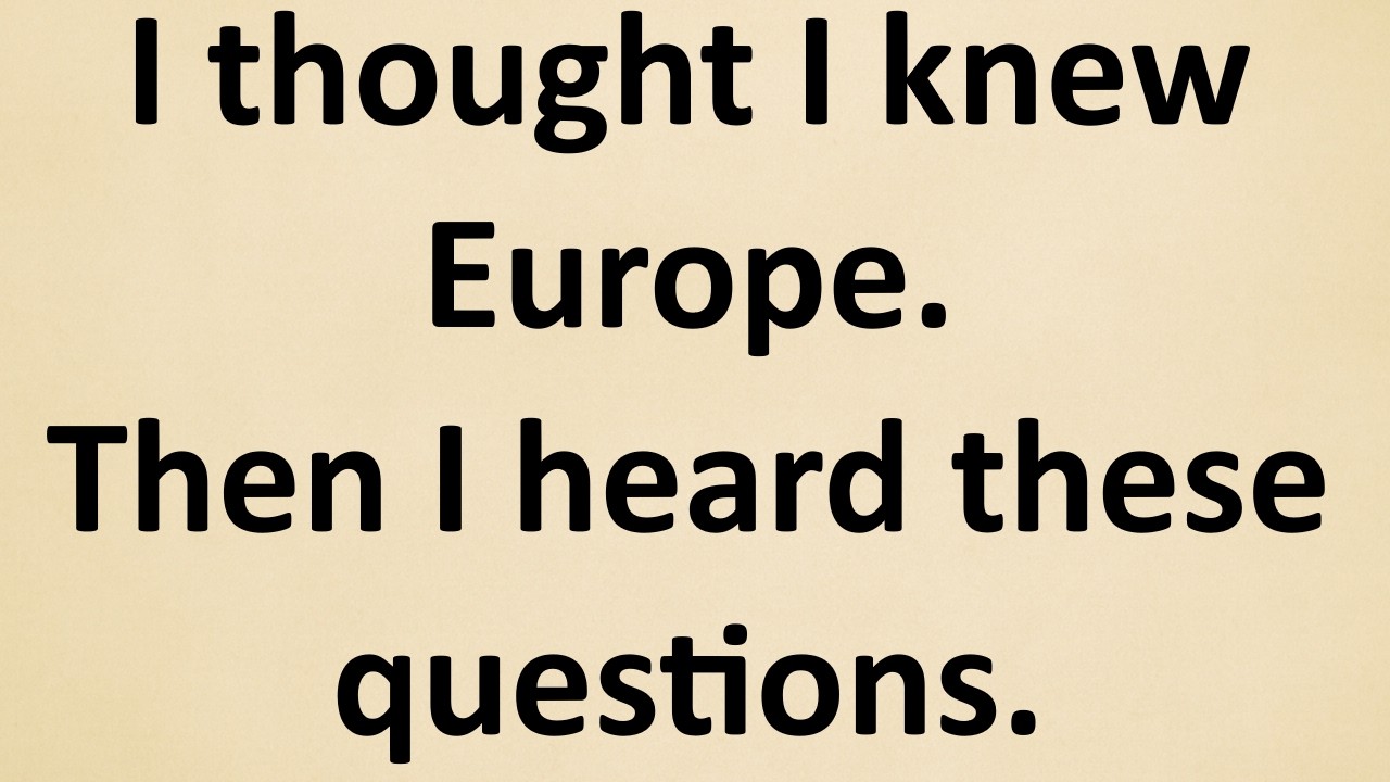 Tourists vs Reality: The Most Awkward Questions Ever Asked in Europe