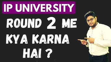 IP-University LATEST UPDATE Schedule for Round 2 GGSIPU |Admission process