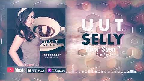 Uut Selly - Kopi Susu (Official Video Lyrics) #lirik
