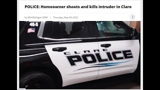 Homeowner shoots and kills intruder in Clare Michigan police say