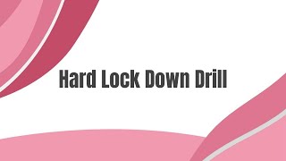Hard Lock Down Drill