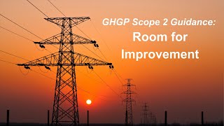 GHGP Scope 2 Guidance: Room for Improvement