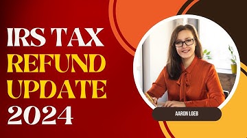 2024 IRS TAX REFUND UPDATE - New Refunds Approved, Delays, Transcript Code 570, Errors, Processing