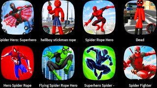 Spider-Hero, Hellboy Stickman, Spider Rope Hero, Dead, Hero Spider Rope, Flying Spider Rope,