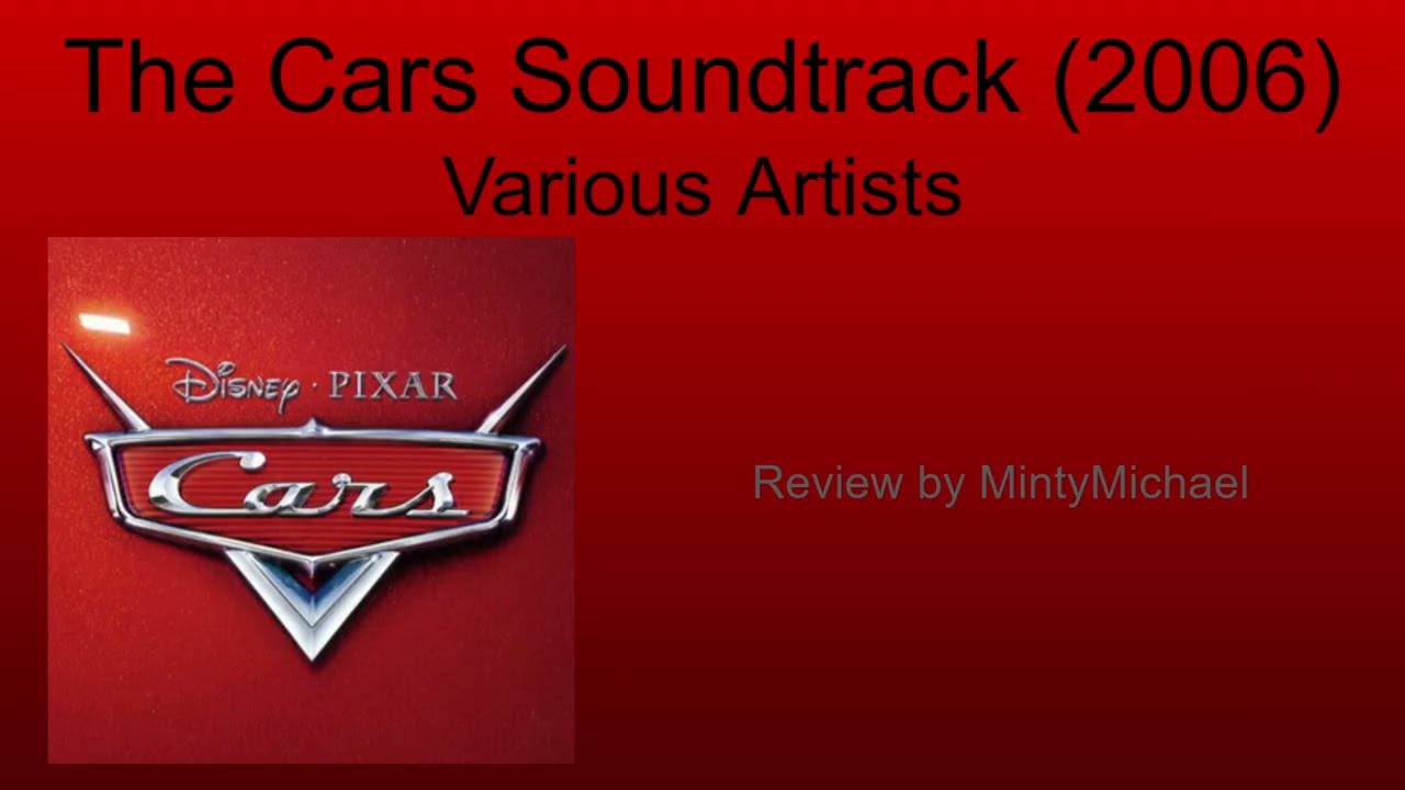 The Cars Soundtrack (2006) - Minty Music - YouTube