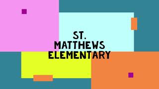 2021 Virtual Tour of St. Matthews Elementary