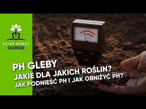 Wideo: Aluminium i pH gleby – wpływ poziomu aluminium w glebie