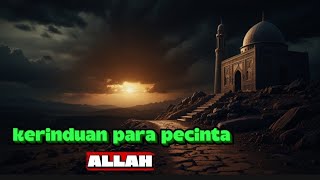 Jangan Minta Surga… Mintalah Agar Bisa Melihat Allah — Renungan Hati yang Menggetarkan Jiwa
