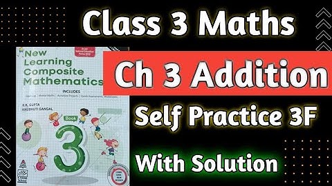 Class 3 Maths Chapter 3 Addition Self Practice 3F|Addition Class 3 Chapter 3 Addition by hpsgurugram