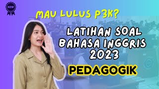 Latihan Soal Pppk Bahasa Inggris Pedagogik Terbaru 2023  Part 4