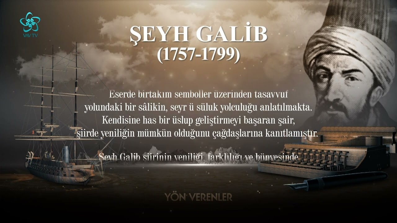 Şeyh Galip | Yön Verenler (41. Bölüm)