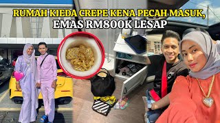 RUMAH KIEDA CREPE KENA PEC4H MASUK, PETI BESI MENGANDUNGI EMAS RM800K LESAP