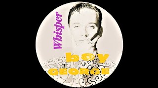 BOY GEORGE Whisper (Mr. David&#39;s Extended Version)