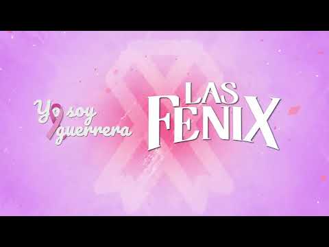 Las Fenix - "Yo Soy Guerrera" (Lyric Video)