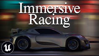 More Immersive Racing Games | Unreal Engine 5