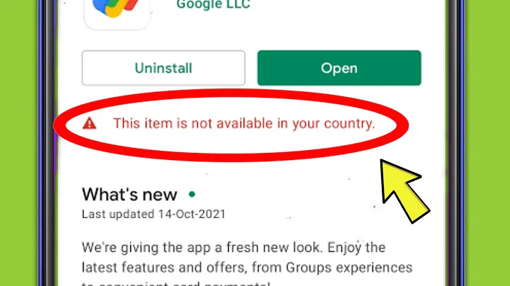 Fix This Item is Not Available in Your Country in Google Play Store - DayDayNews