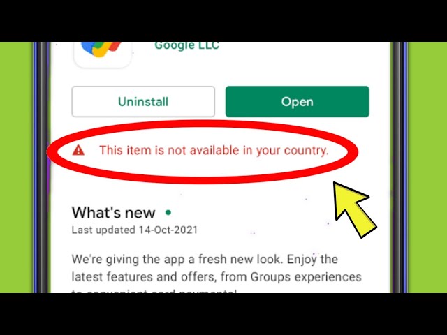 Fix This Item is Not Available in Your Country in Google Play Store class=