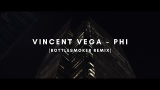 Watch Vincent Vega Phi video