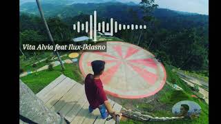 Vita alvia feat Ilux-Ikhlasno(Cover Lirik)