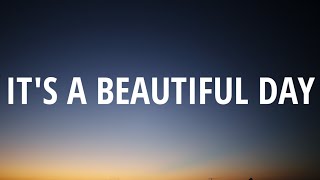 TRINIX x Rushawn - It’s A Beautiful Day (Lyrics)