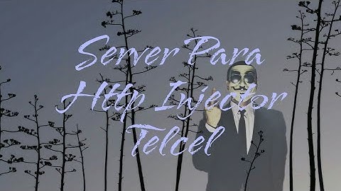 Nuevo Server Para |TELCEL| Http Injector