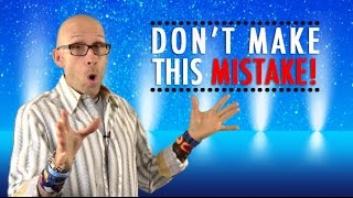 Law of Attraction - Don't Make This Deadly Mistake!
