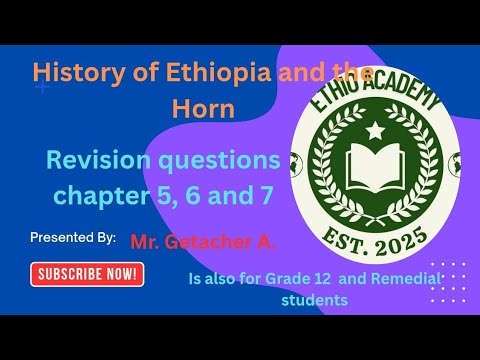 Exercise from chapter 5, 6 and 7 (History of ethiopia and horn for ...