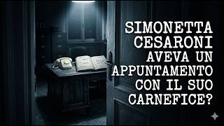 Simonetta Cesaroni: l'appuntamento col carnefice? Con Francesco Filograsso e Angela Di Pietro