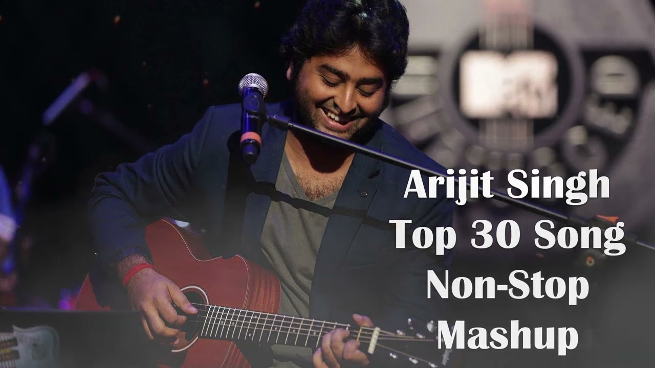 Arjit Singh Mashup Non Stop 30 Minutes  Arijit Singh Top Hindi Songs Playlist 2022