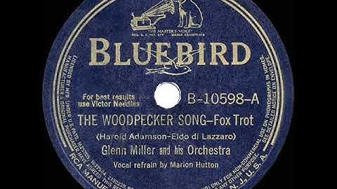 1940 HITS ARCHIVE: The Woodpecker Song - Glenn Miller (Marion Hutton, vocal) (a #1 record)