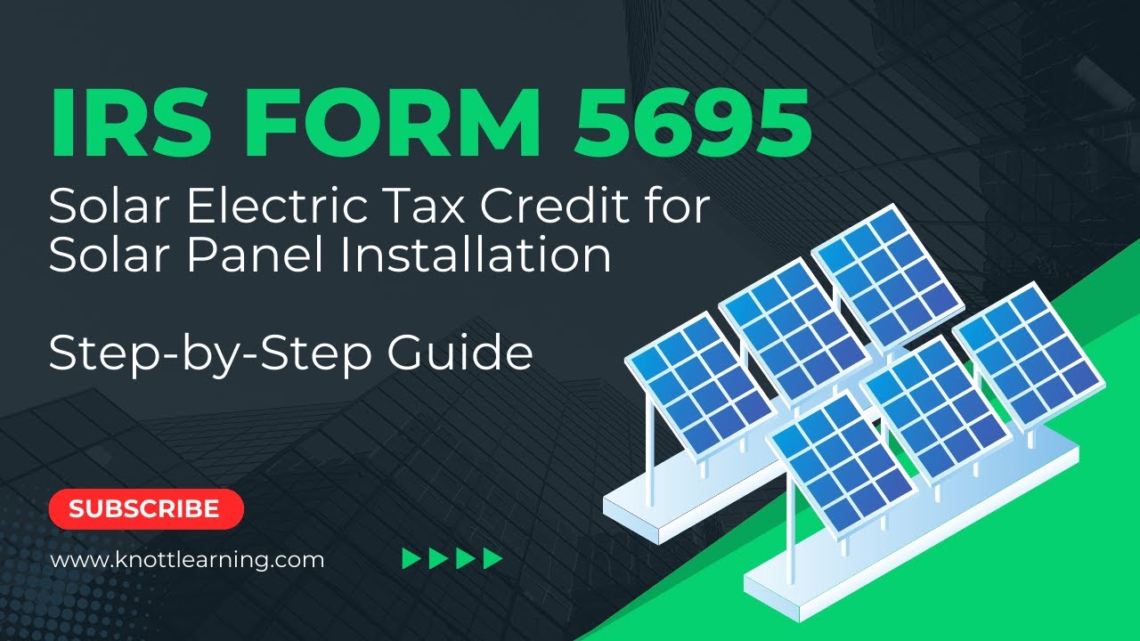 irs-form-5695-solar-electric-tax-credits-for-solar-panel-systems