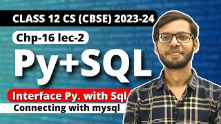 Interface Python with MySQL | Chapter 16 | connecting with mysql database | Class 12 Computer