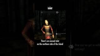 inlet — The Elder Scrolls V: Skyrim dialogue scene