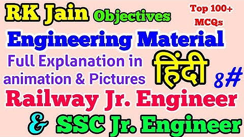 R.K Jain || Engineering Materials MCQs || Material Science || Part 8