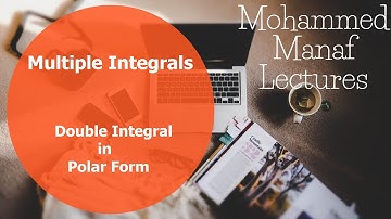 (4) Double Integral in Polar Form