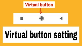 Realme Virtual Button Settings || Realme Soft key setting screenshot 4