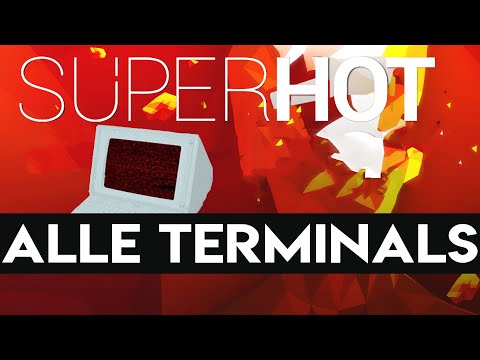 Superhot: Guide - Alle versteckten Terminals Fundorte - All Hidden Terminals Location