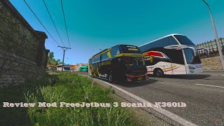In Depth Tour Jetbus 3 Scania K360ib | Modbus Indo ETS2 In Depth Tour Jetbus 3 Scania K360ib | Modbus Indo ETS2