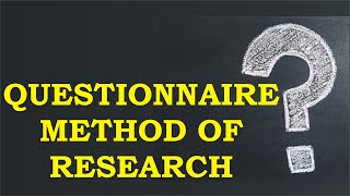 Questionnaire Method of Research | Techniques of Research | Research Methodology | Law Guru