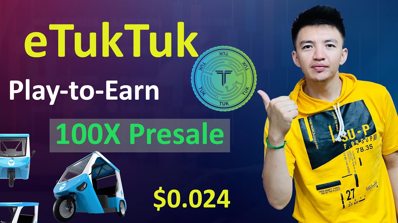 eTukTuk Play-to-Earn Presale | Pick and Drop Earning Token | 100X Presale -  YouTube