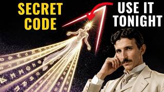 This SECRET CODE Unlocks Your Divine Power (Use It Tonight) || Nikola Tesla