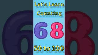 Count to 50 - 100 | Learn Counting | Number Song 1 to 100 | One To Fifty counting #1to100 #smartkids
